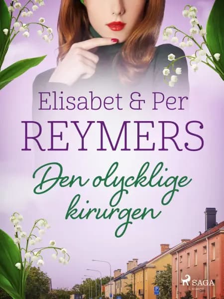 Den olycklige kirurgen af Elisabet Reymers