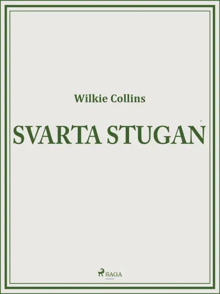 Svarta stugan af Wilkie Collins
