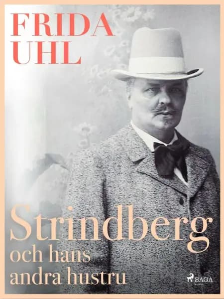 Strindberg och hans andra hustru af Frida Uhl