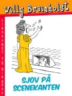 Sjov på scenekanten af Willy Breinholst