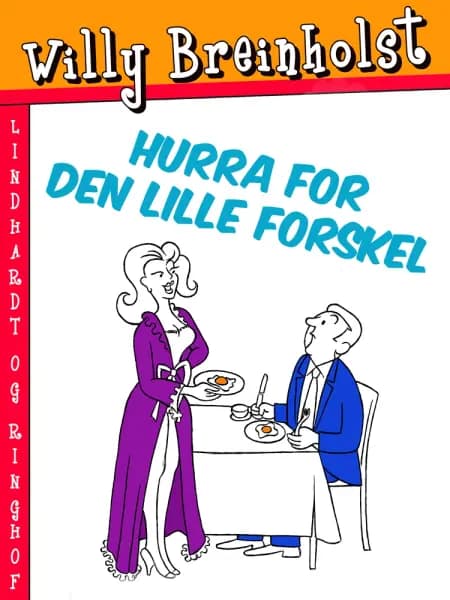 Hurra for den lille forskel af Willy Breinholst