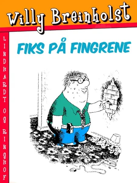 Fiks på fingrene af Willy Breinholst