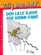 Den lille sjove for krimi-fans af Willy Breinholst