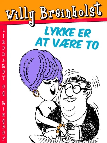 Lykke er at være to af Willy Breinholst