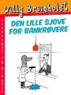 Den lille sjove for bankrøvere af Willy Breinholst