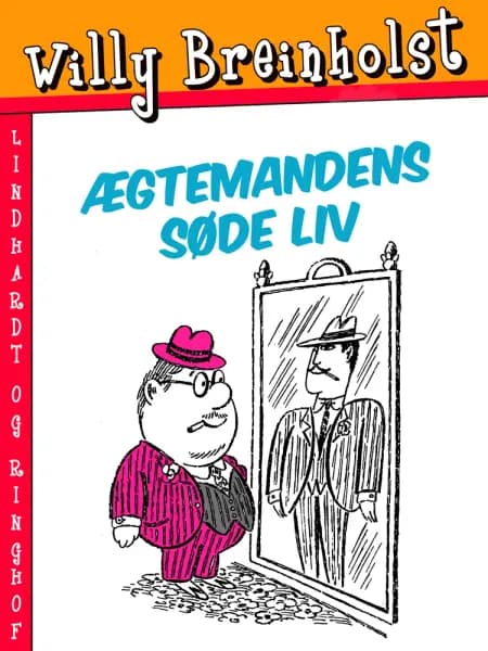 Ægtemandens søde liv af Willy Breinholst