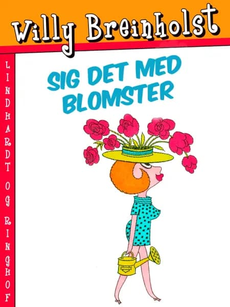 Sig det med blomster af Willy Breinholst