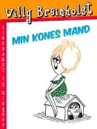 Min kones mand af Willy Breinholst