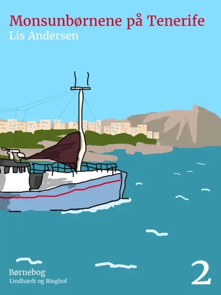 Monsunbørnene på Tenerife af Lis Andersen