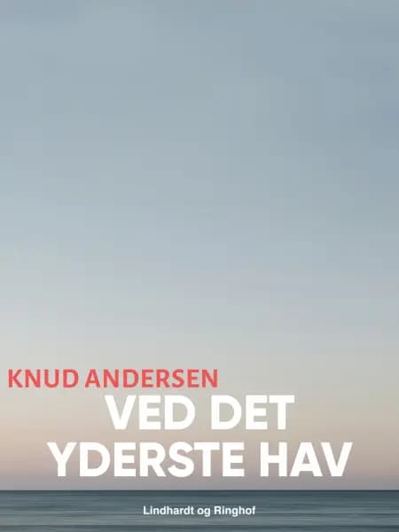 Ved det yderste hav af Knud Andersen