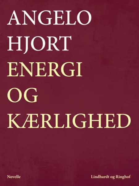 Energi og kærlighed af Angelo Hjort