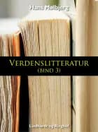 Verdenslitteratur (bind 3) af Hans Mølbjerg