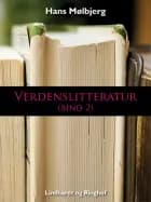Verdenslitteratur (bind 2) af Hans Mølbjerg