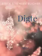 Digte (bind 1) af Steen Steensen Blicher