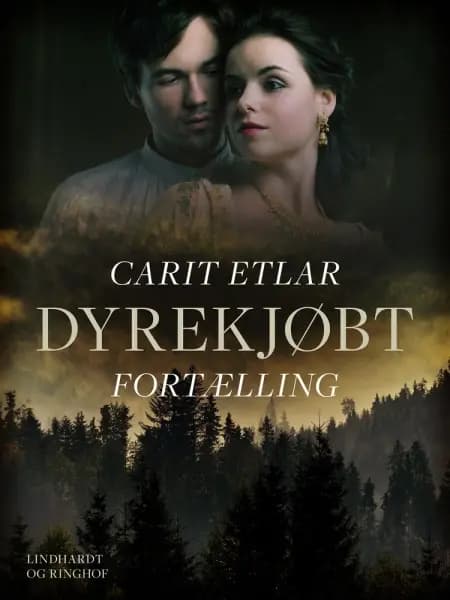 Dyrekjøbt: Fortælling af Carit Etlar