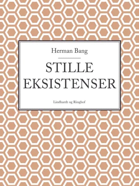 Stille eksistenser af Herman Bang