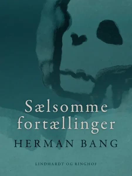 Sælsomme fortællinger af Herman Bang