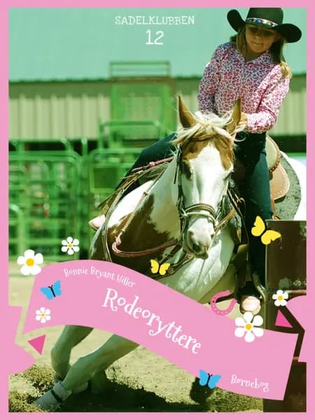 Rodeoryttere af Bonnie Bryant Hiller
