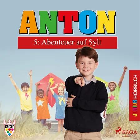 Anton 5: Abenteuer auf Sylt - Hörbuch Junior af Elsegret Ruge