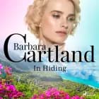 In Hiding (Barbara Cartland’s Pink Collection 46) af Barbara Cartland