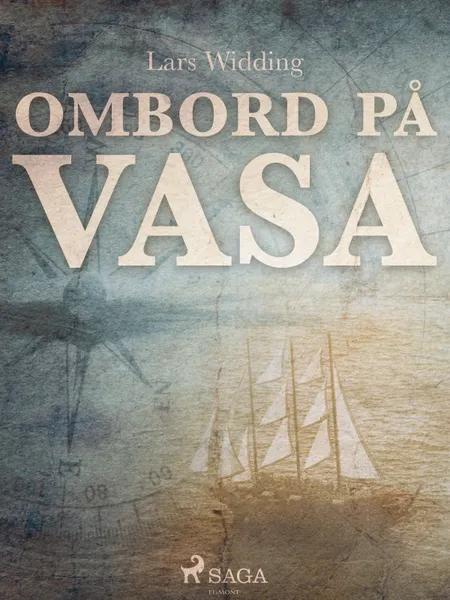Ombord på Vasa af Lars Widding