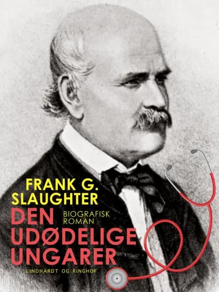 Den udødelige ungarer af Frank G. Slaughter