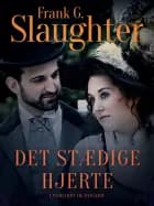 Det stædige hjerte af Frank G. Slaughter
