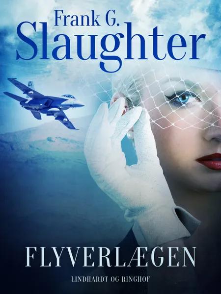 Flyverlægen af Frank G. Slaughter