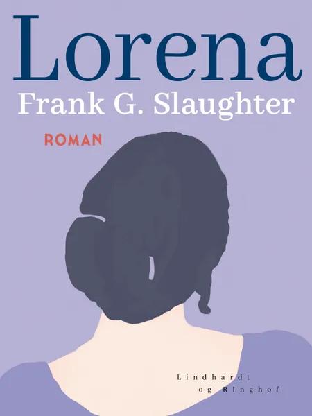 Lorena af Frank G. Slaughter