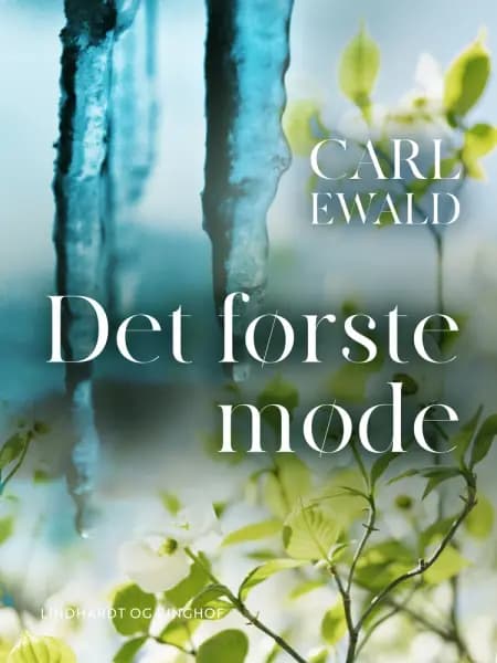 Det første møde af Carl Ewald