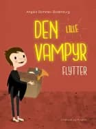 Den lille vampyr flytter af Angela Sommer Bodenburg