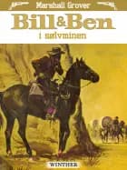 Bill og Ben i sølvminen af Marshall Grover