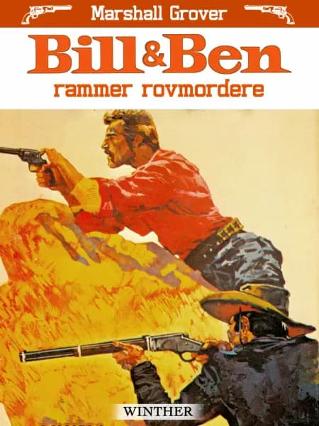 Bill og Ben rammer rovmordere af Marshall Grover