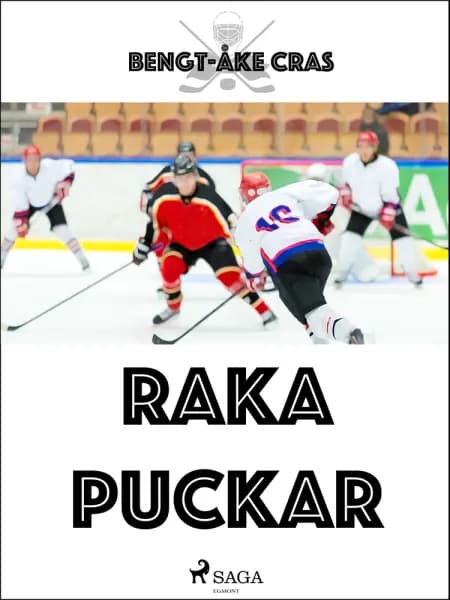 Raka puckar af Bengt-Åke Cras