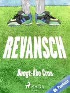 Revansch af Bengt-Åke Cras