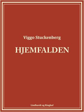 Hjemfalden af Viggo Stuckenberg