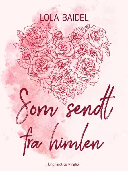 Som sendt fra himlen af Lola Baidel