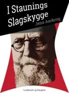 I Staunings slagskygge af Jens Aarkrog