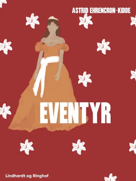 Eventyr af Astrid Ehrencron Kidde