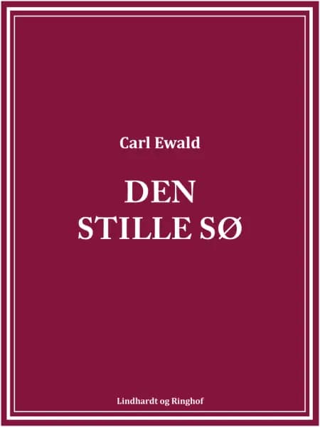 Den stille sø af Carl Ewald