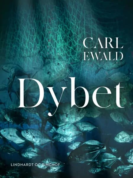 Dybet af Carl Ewald