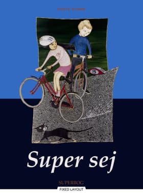 Super sej af Grete Sonne