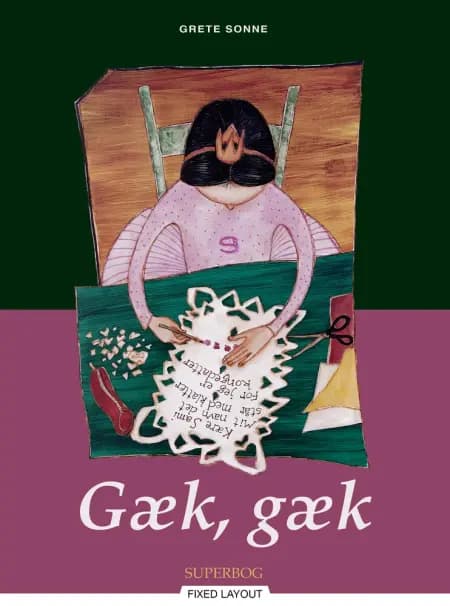 Gæk, gæk af Grete Sonne