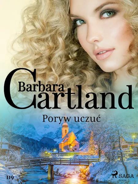 Poryw uczuć - Ponadczasowe historie miłosne Barbary Cartland af Barbara Cartland