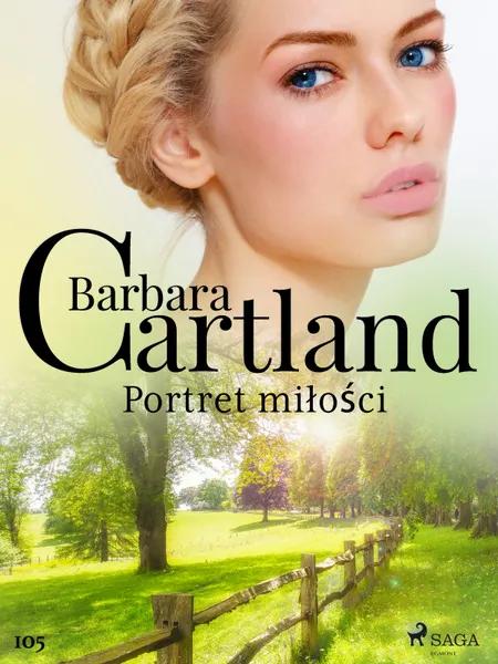 Portret miłości - Ponadczasowe historie miłosne Barbary Cartland af Barbara Cartland