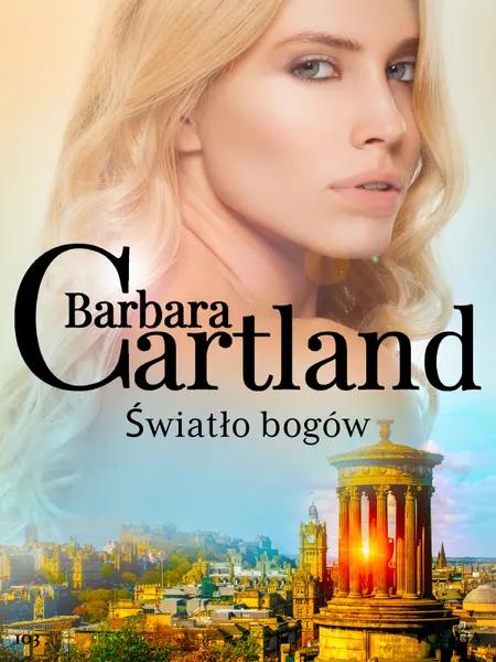 Światło bogów - Ponadczasowe historie miłosne Barbary Cartland af Barbara Cartland