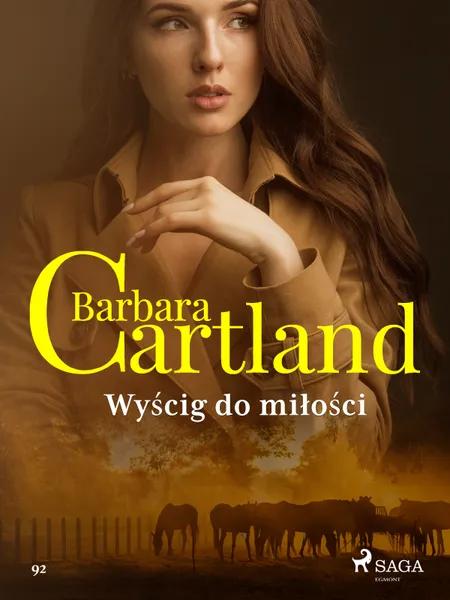 Wyścig do miłości - Ponadczasowe historie miłosne Barbary Cartland af Barbara Cartland