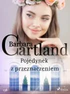 Pojedynek z przeznaczeniem - Ponadczasowe historie miłosne Barbary Cartland af Barbara Cartland