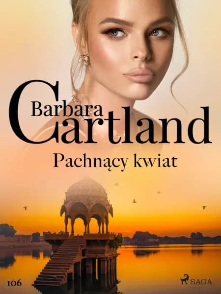 Pachnący kwiat - Ponadczasowe historie miłosne Barbary Cartland af Barbara Cartland