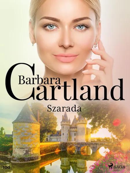 Szarada - Ponadczasowe historie miłosne Barbary Cartland af Barbara Cartland
